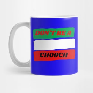 CHOOCH Mug